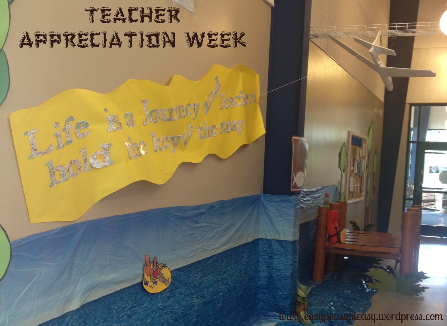 Teacher Appreciation Week Camping Theme Life is a Journey and Teachers hold the key to the map