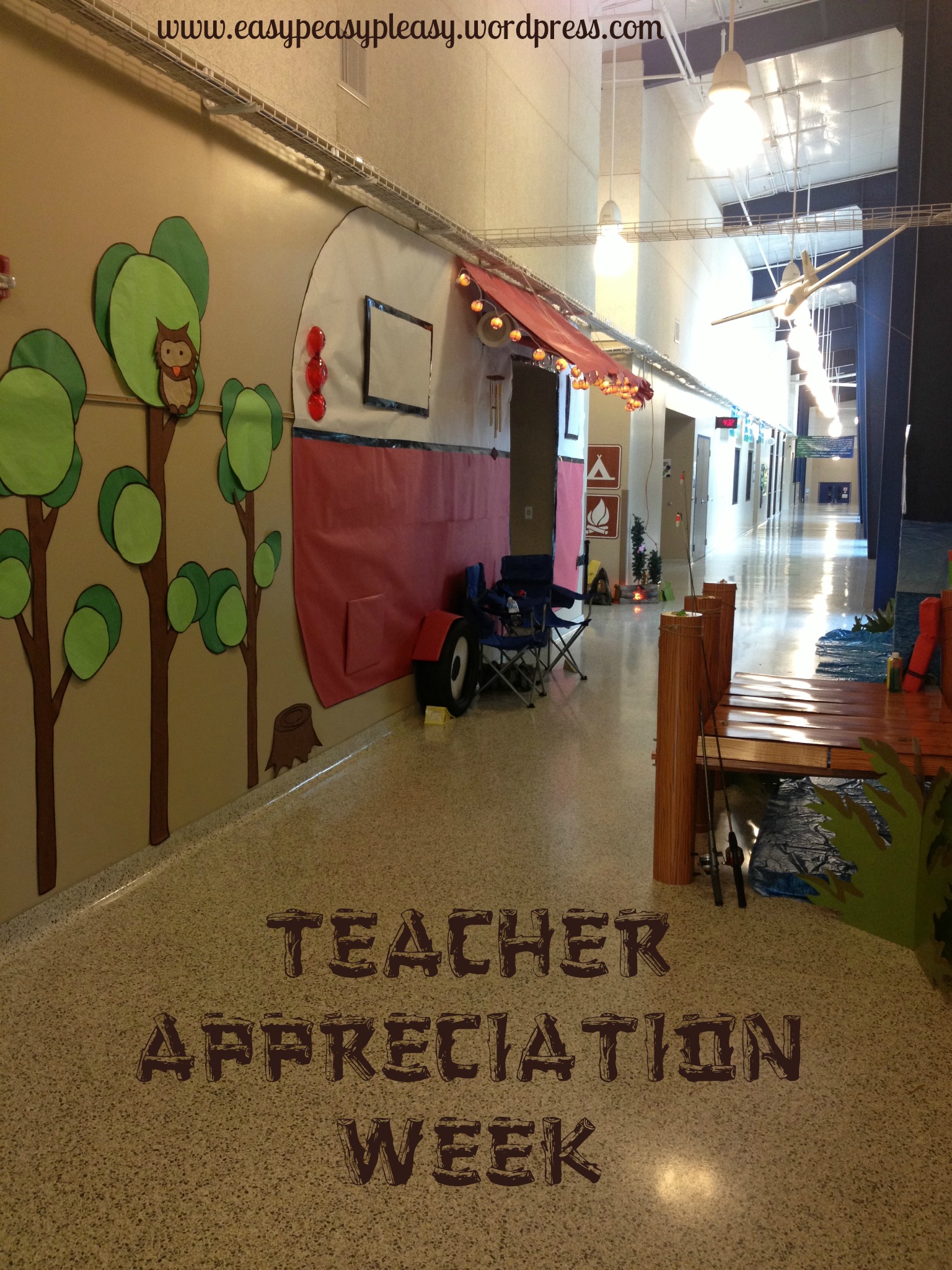 Teacher Appreciation Week Camping Theme with a view of the main hallway