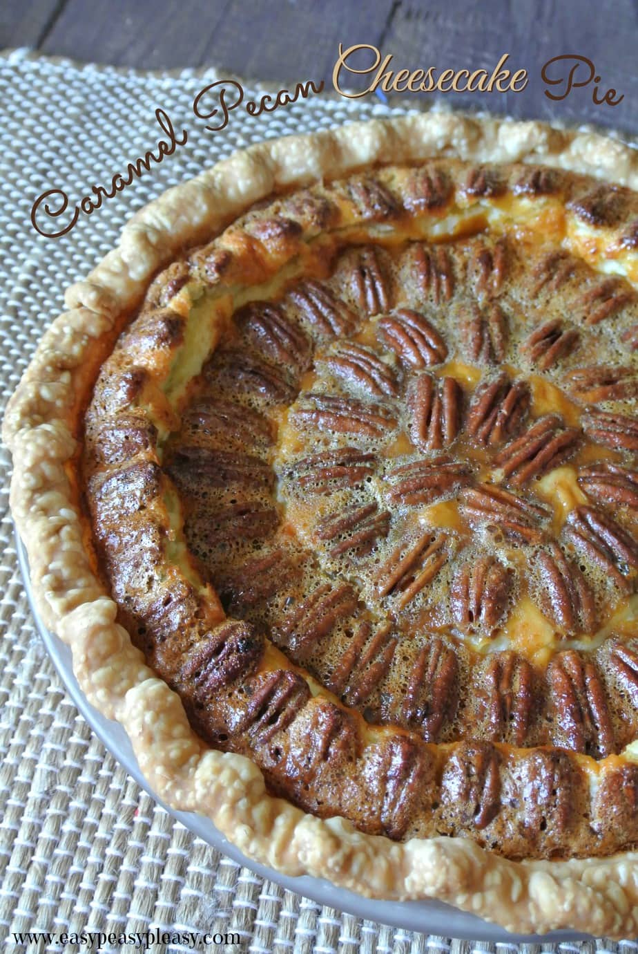 Caramel Pecan Cheesecake Pie is the best of of both worlds! Cheesecake and Pecan Pie