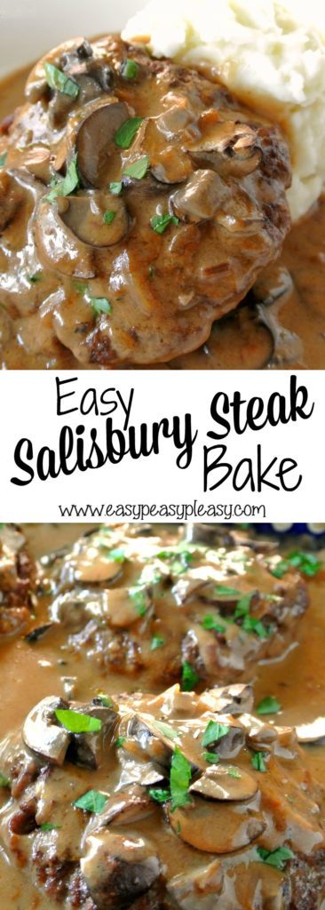 Deliciously Easy Salisbury Steak Bake - Easy Peasy Pleasy