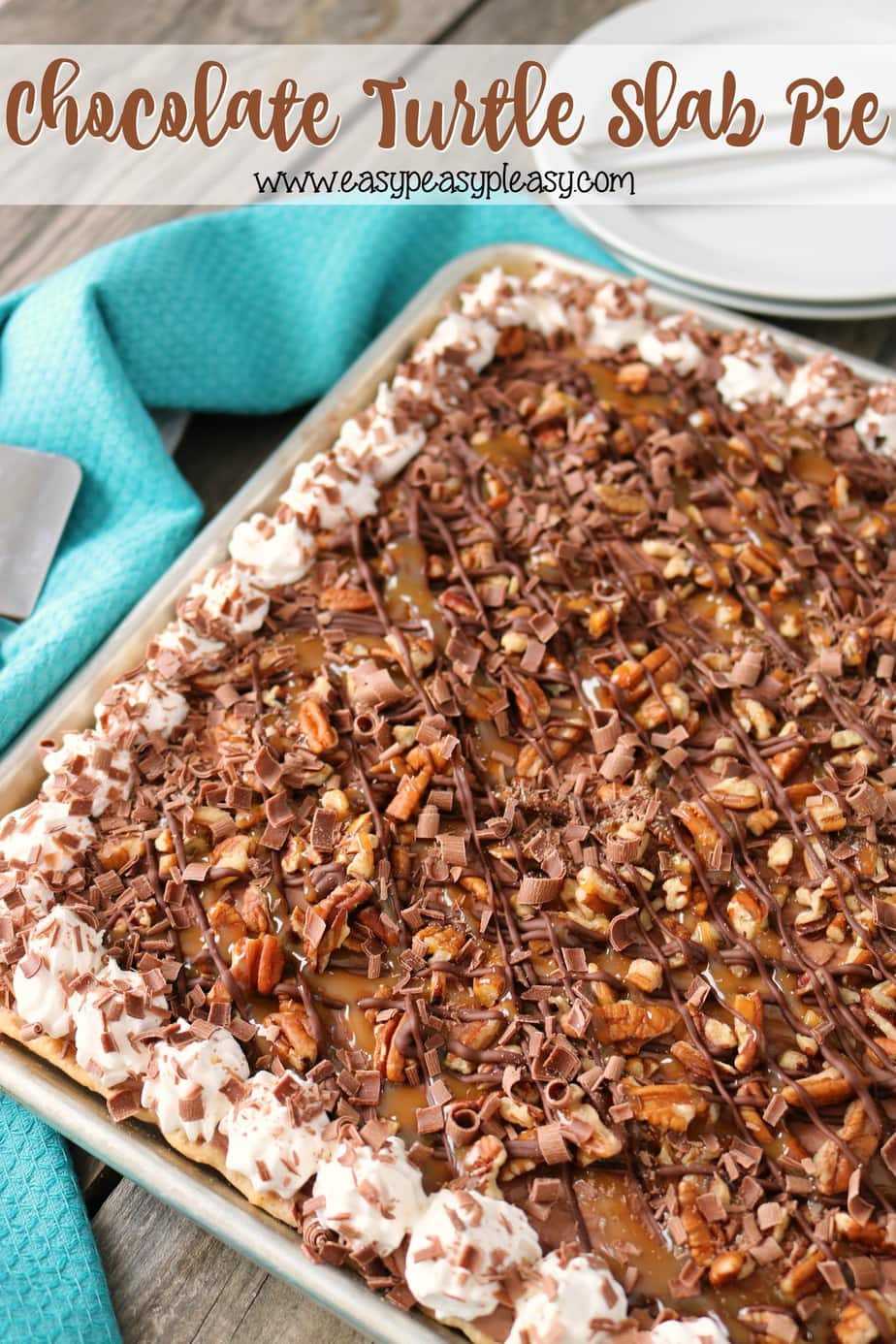 Chocolate Turtle Slab Pie to feed a crowd!