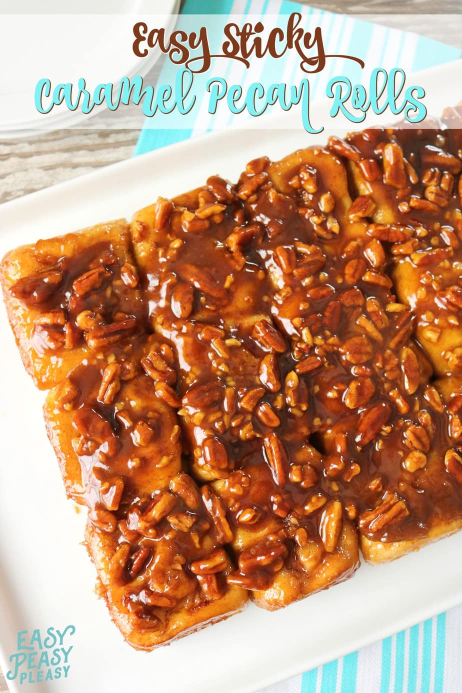 Easy Sticky Caramel Pecan Rolls using only 6 ingredients.