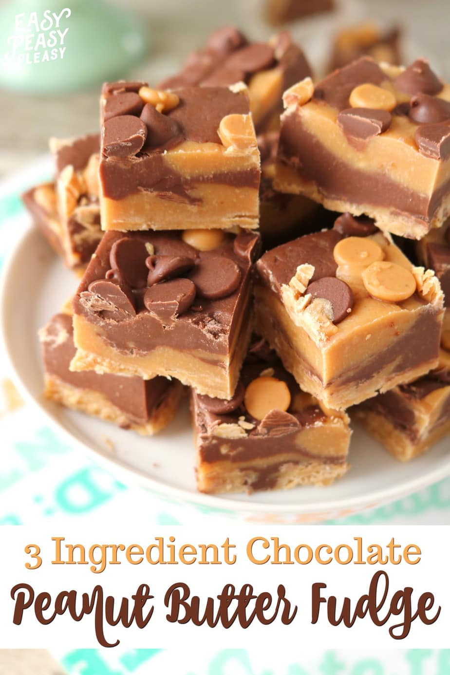 3 Ingredient Chocolate Peanut Butter Fudge Easy Peasy Pleasy   Grab This Recipe Now You Are Only 5 Minutes Away From This Easy 3 Ingredients Chocolate Peanut Butter Fudge Recipe  