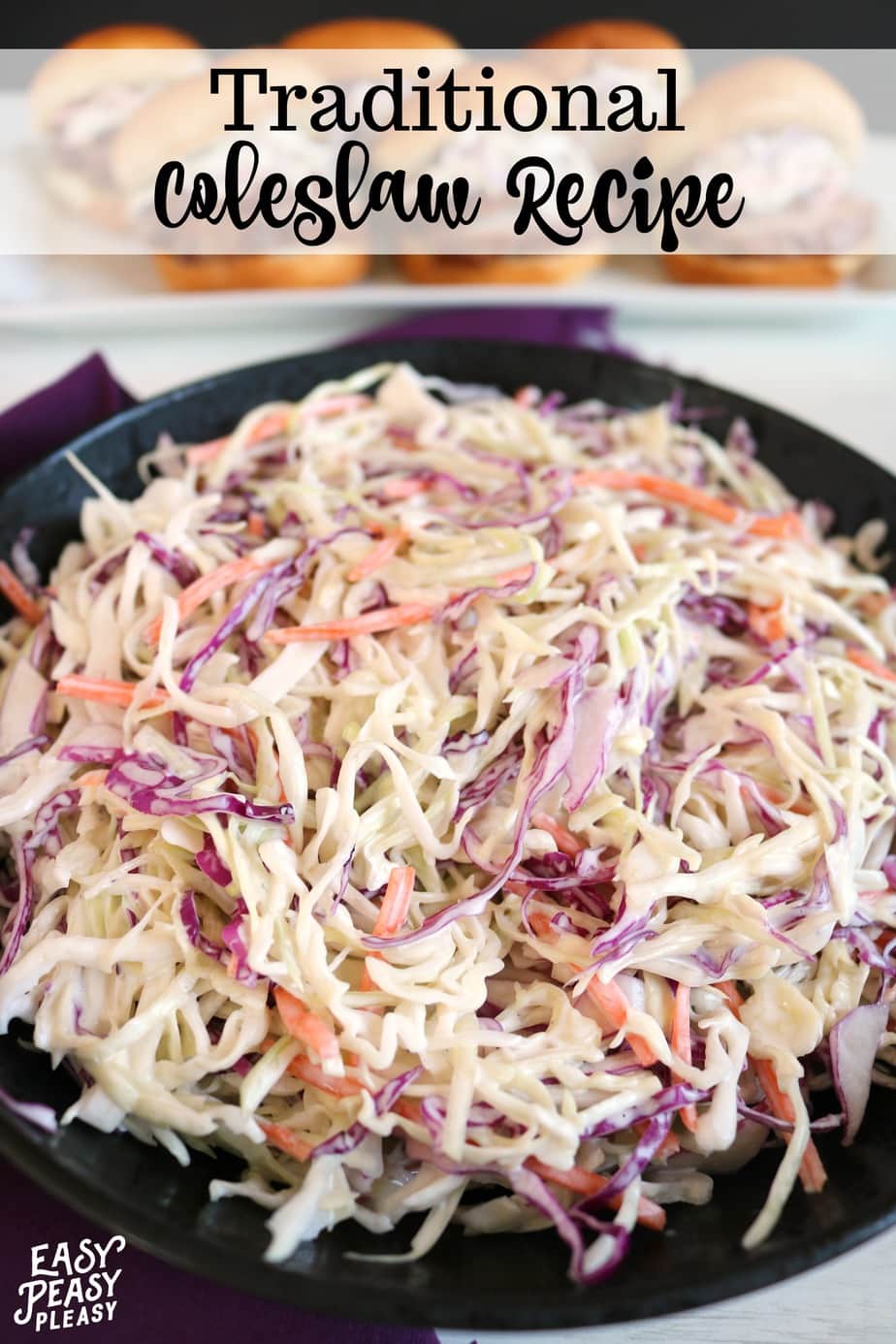 Mix up some quick and easy Traditional Coleslaw for your next cookout, BBQ, or potluck. #Coleslaw #traditional coleslaw #southerncoleslaw