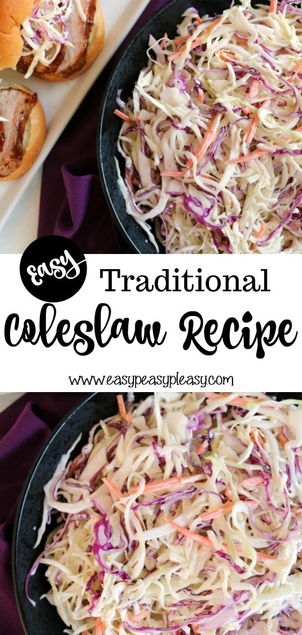 Quick and Easy Traditional Coleslaw Recipe perfect for BBQ and summer cookouts! #traditionalcoleslaw #coleslaw