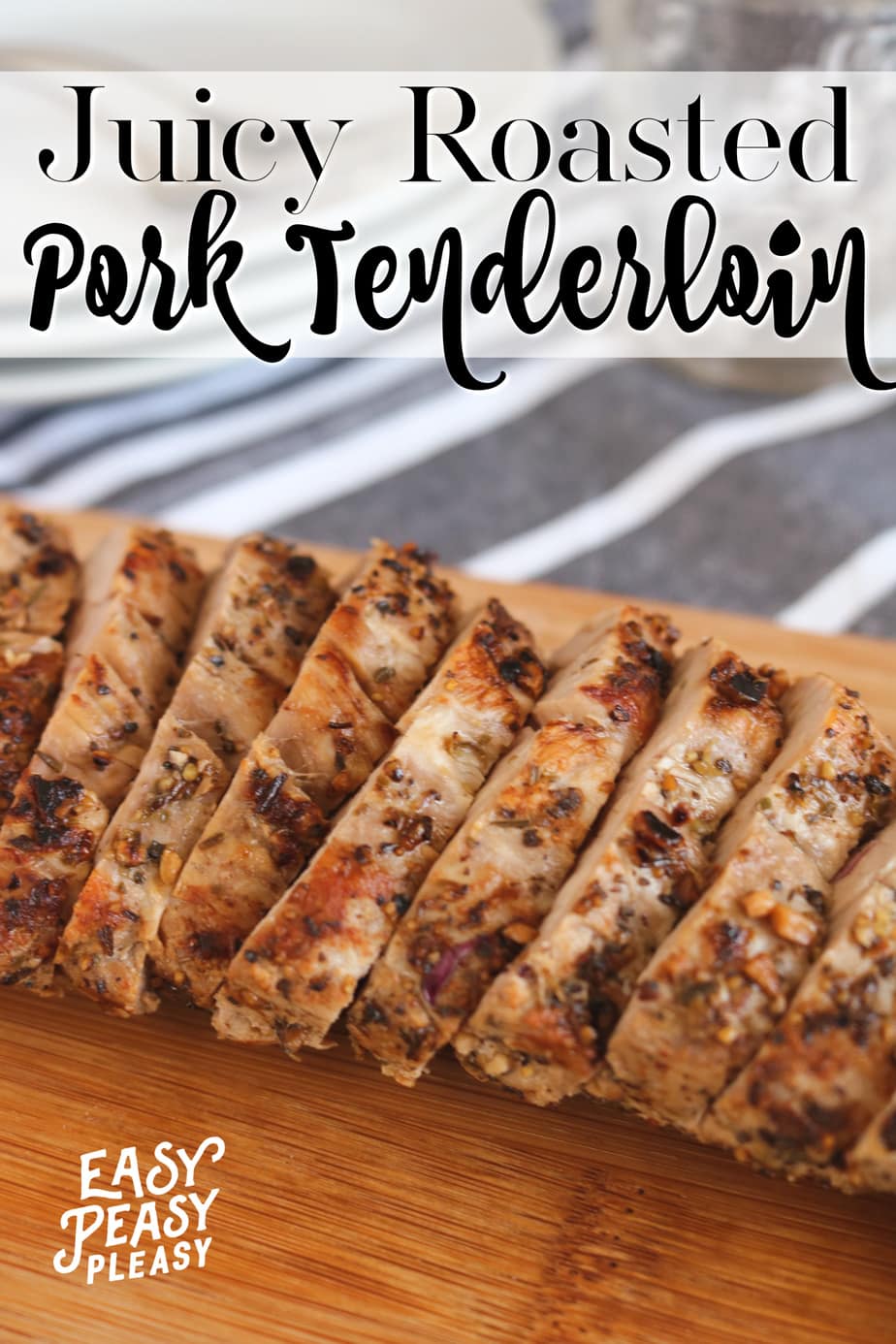 Inexpensive Roasted Pork Tenderloin Recipe from Easy Peasy Pleasy
