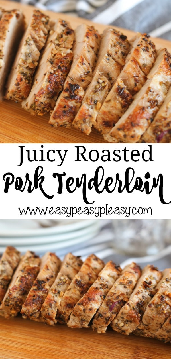 Juicy Roasted Pork Tenderloin Recipe perfect for busy weeknights and ready in about 30 minutes.