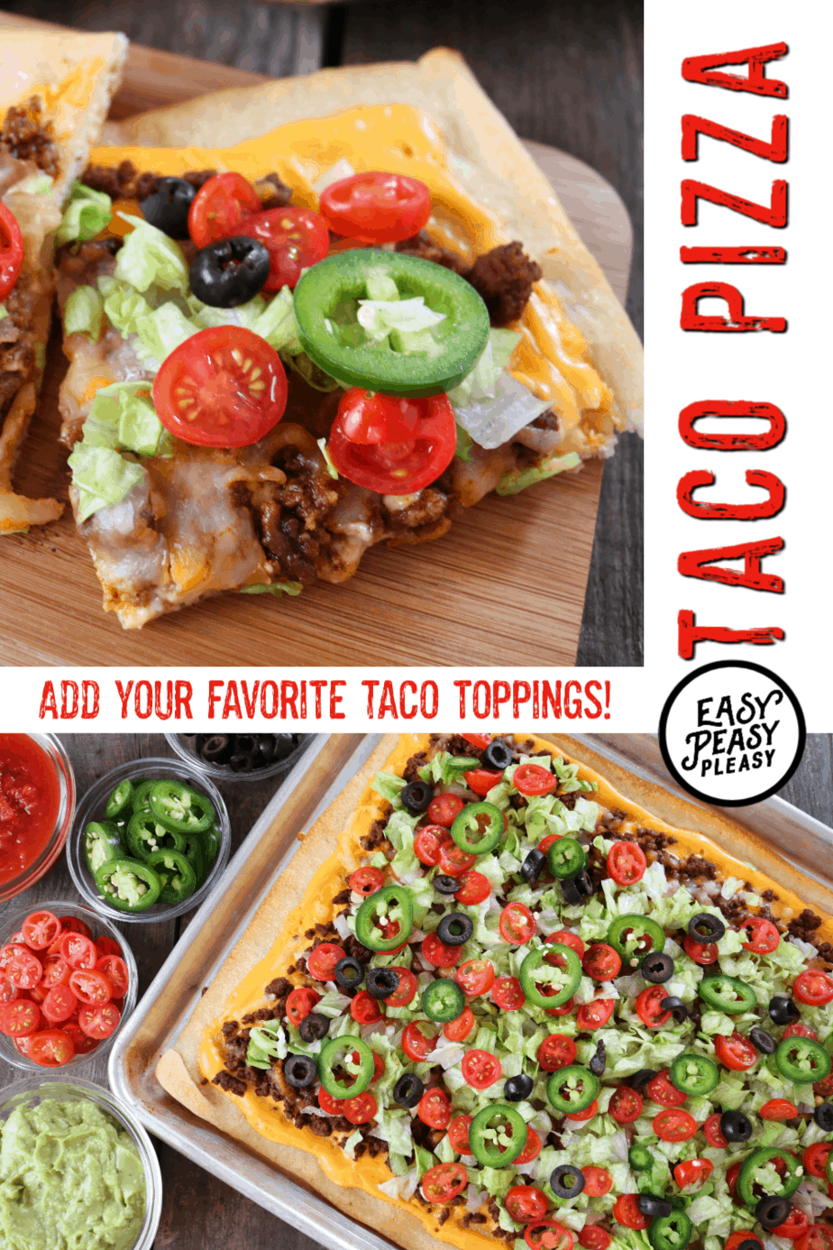 The Ultimate Sheet Pan Taco Pizza - Easy Peasy Pleasy